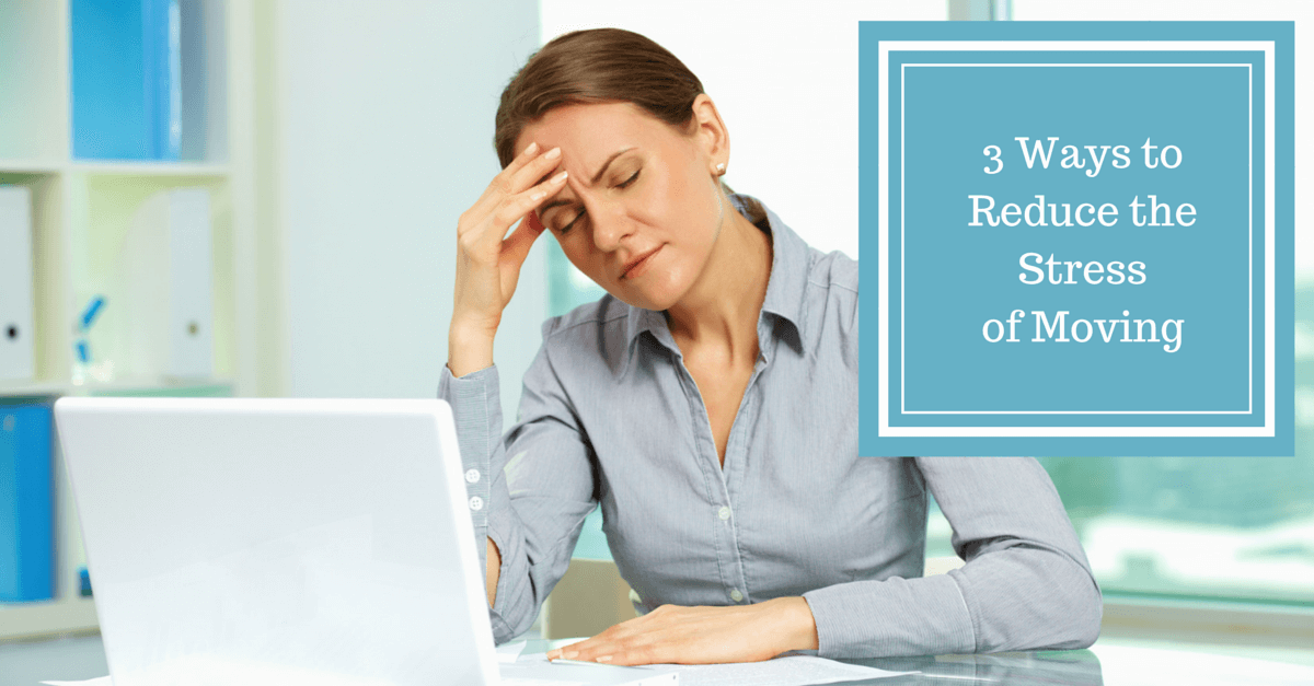 3 Methods for Reducing Stress while Moving